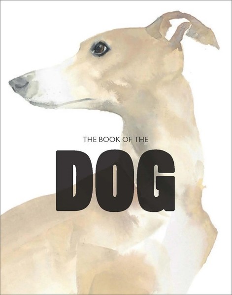 Angus Hyland (U. A.) | The Book Of The Dog | Taschenbuch | Englisch (2015)-image