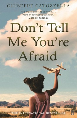 Don't Tell Me You're Afraid | Giuseppe Catozzella | Englisch | Taschenbuch