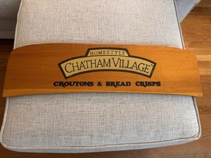 Chatham Village Croutons & Bread Crisps Store Display Sign Wood 28”x7.5”