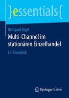 Multi-Channel Im StationäRen Einzelhandel Reingard JäGer