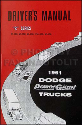 1961 Dodge 4x4 Pickup Truck Power Wagon Owner Manual WM300 W100 W200 W300 W500