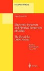 Electronic Structure and Physical Properties of Solids by Springer-Verlag Berlin and Heidelberg GmbH & Co. KG (Paperback, 2010)