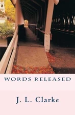 Words Released: Volume 2 (Words Trilogy), Clarke 9781491252932 Free Shipping-,