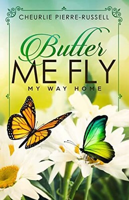 Pierre-Russell - Butter Me Fly My Way Home - Neues Taschenbuch oder Softbac - J555z