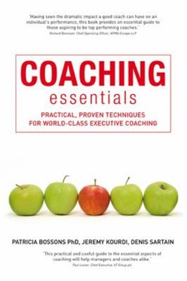 Coaching Essentials : Practical, Proven Techniques for World-Clas