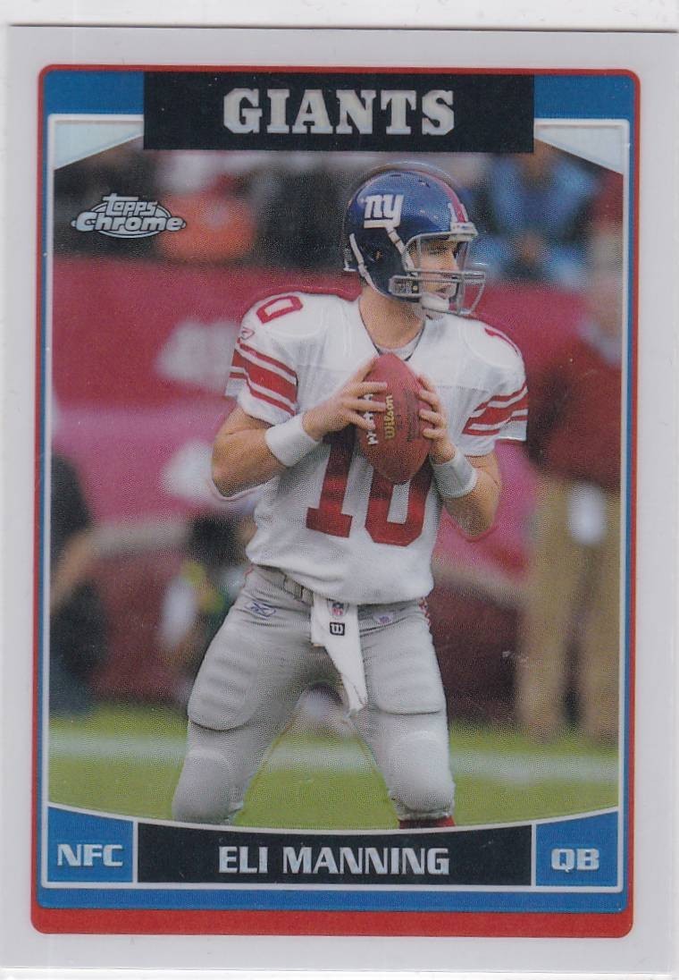 2006 Topps Chrome Refractors #51 Eli Manning New York Giants Free Shipping!