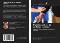 Ricardo Melo | TransicióN Al Rol De Cuidador Familiar | Taschenbuch | Spanisch