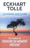 Le Chemin Vers L'unite | Eckhart Tolle | FranzöSisch | Taschenbuch | 2022