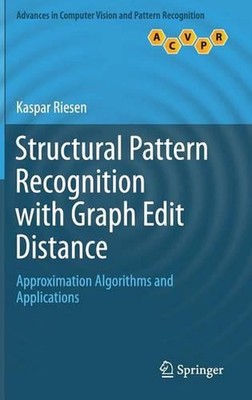 Structural Pattern Recognition with Graph Edit Distance: Approximation Algorithm