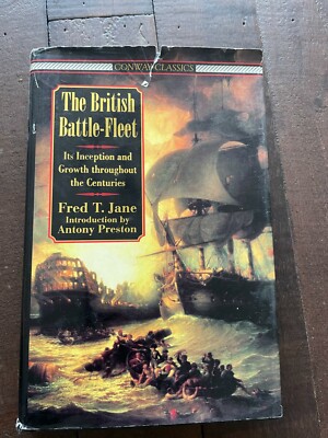 The British Battle-Fleet Its Inception and Growth throughout the Centuries HB
