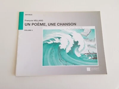 ♫ Partition SongBook François Vellard Un Poème, une Chanson, Vol 2 PIANO CHANT ♫ - Photo 1/4