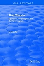 PLANT VITAMINS AGRONOMIC PHYSIOLOG, MOZAFAR 9781315896700 Fast Free Shipping..