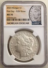 2023  $1 Morgan Dollar NGC MS70 First Day of Issue - FUN Show