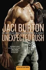 Unexpected Rush: A Play-by-Play Novel - Paperback By Burton, Jaci - GOOD