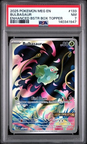 2025 POKEMON MEG EN-MEGA EVOLUTION ENHANCED BOOSTER BOX TOPPER BULBASAUR PSA 7