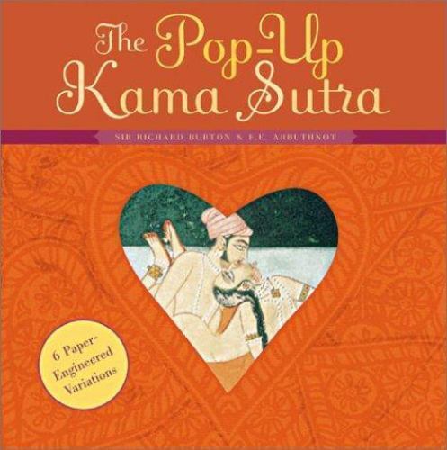 The Pop-Up Kama Sutra: Six Paper-Engineered Variations, F. F. Arbuthnot, Sir Ric - Picture 1 of 1