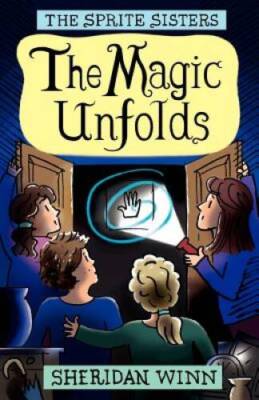 The Sprite Sisters: The Magic Unfolds (Vol 2) - Paperback - VERY GOOD