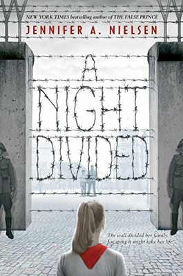 A Night Divided by Nielsen, Jennifer A 0545682428 FREE Shipping