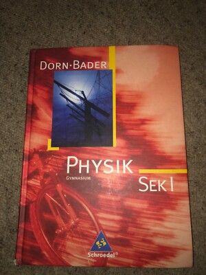 Physik Gymnasium, SEK 1, Dorn Bader, Schroedel Verlag