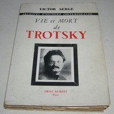 VIE ET MORT DE TROTSKY - VICTOR SERGE - 1951
