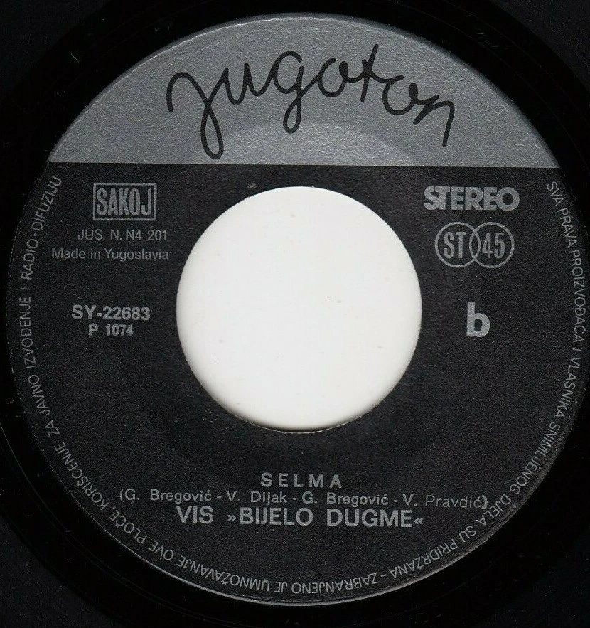BIJELO DUGME DA SAM PEKAR / SELMA RECORD YUGOSLAVIA 7" PS Foto 4 de 4