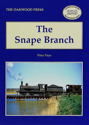 The Snape Branch by Peter Paye  NEW Paperback 9780853616412 BRAND NEW