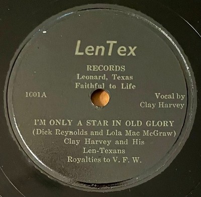 CLAY HARVEY  I'm Only a Star in Old Glory / You Let Me Down LENTEX 78 RARE E