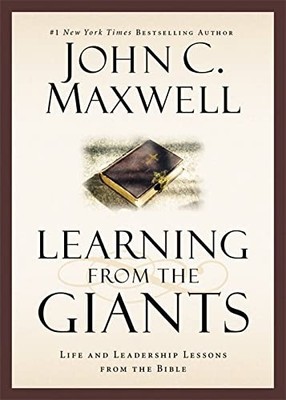 Learning from the Giants: Life and Leadership Lessons from the B