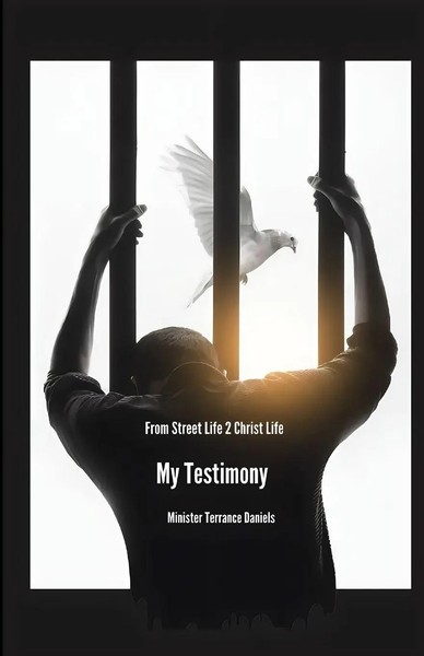 From Street Life To Christ Life My Testimony Terrance Daniels Taschenbuch 2023-image