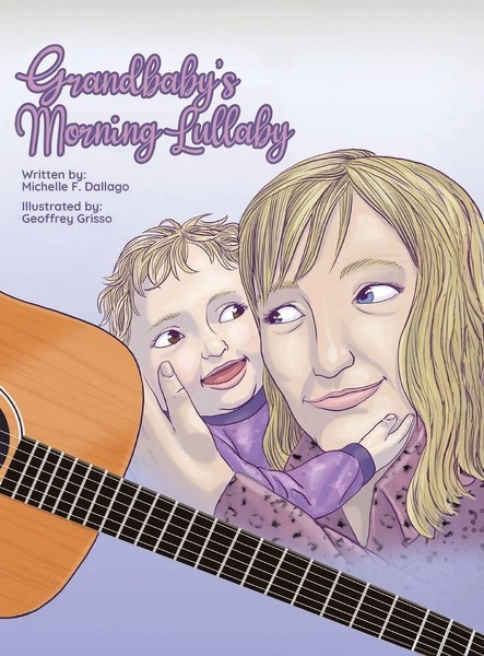 Grandbaby's Morning Lullaby | Michelle F. Dallago | Buch | Englisch | 2024-image