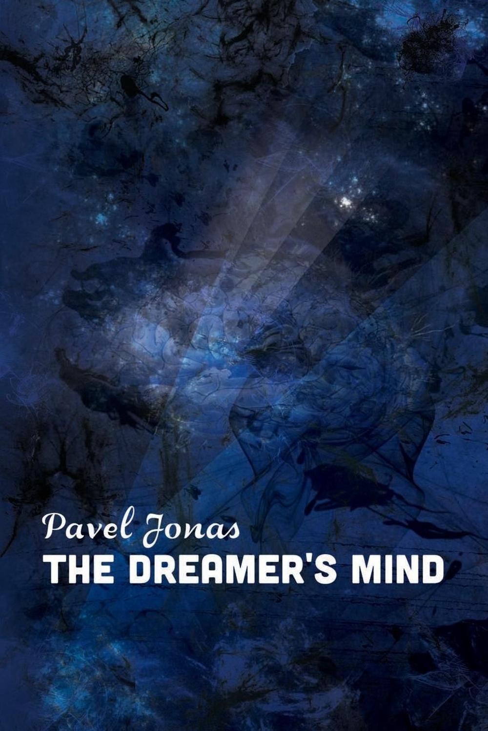 The Dreamer's Mind by Pavel Jonas (English) Paperback Book