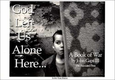 God Left Us Alone Here: A Book - Library Binding, by Gaps III John - Very Good