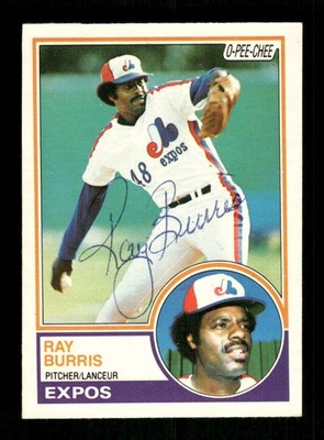 1983 O-Pee-Chee #12 Ray Burris signed autograph  crisp ballpoint EAA1 BXCP71