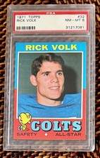 1971 Topps #32 RICK VOLK Rookie Card Baltimore Colts PSA 8 (NM-MT). rookie card picture