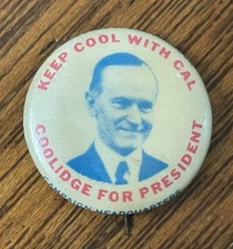 Vintage Calvin Coolidge Keep Cool With Cal Button Farrell's Ice Cream 1960s