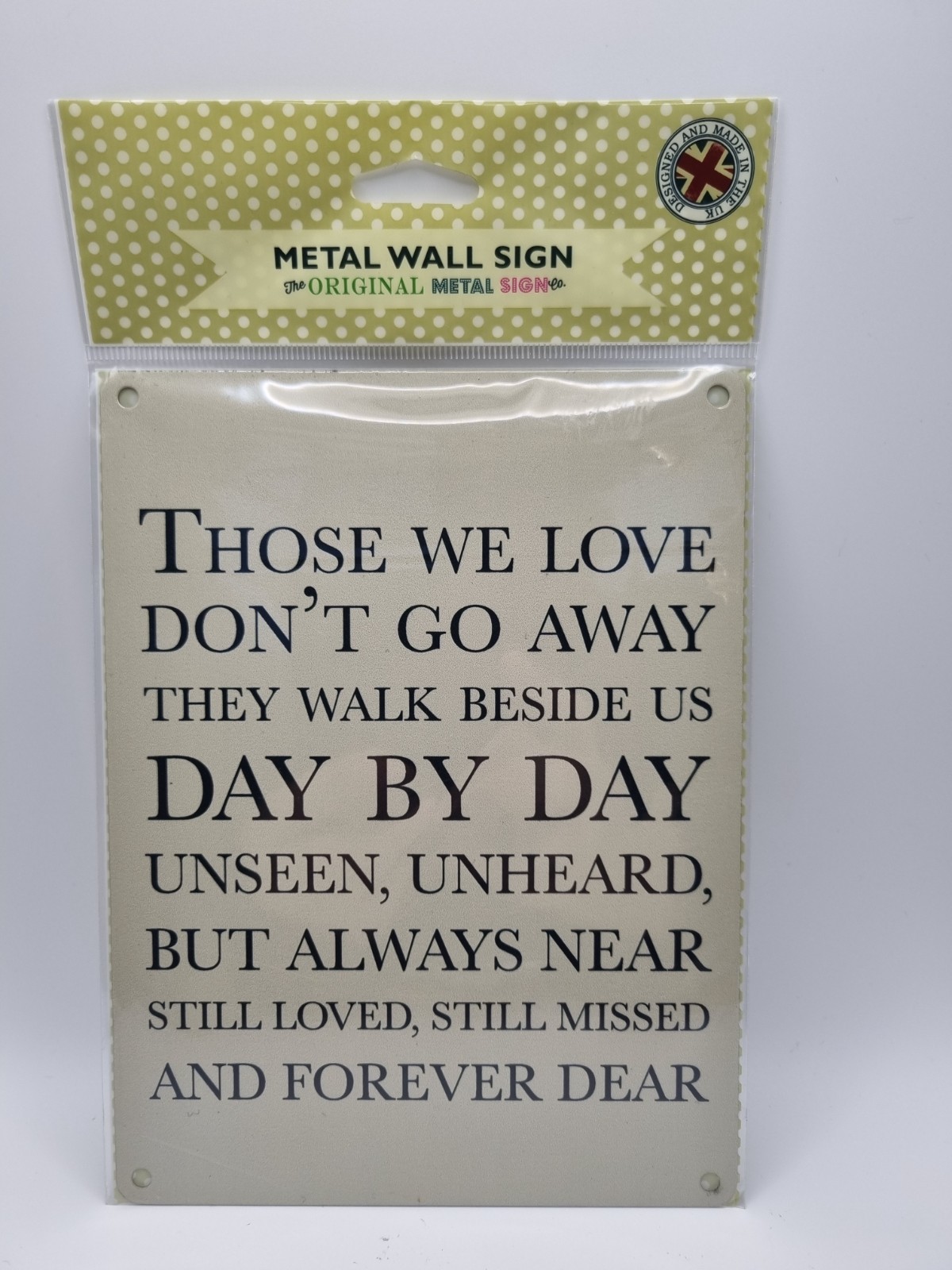 Those We Love Don't Go Away Metal Sign Memorial Remembrance Plaque Family Love