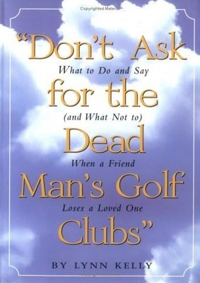 Dont Ask for the Dead Mans Gol - VERY GOOD