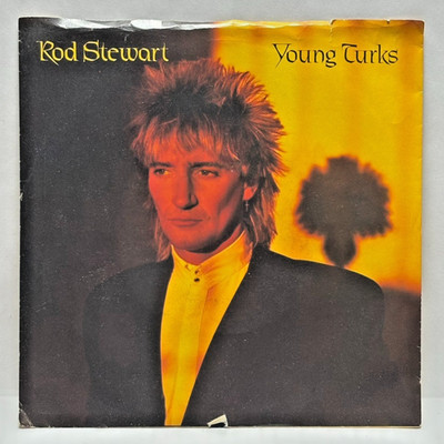 Rod Stewart - Young Turks / Sonny - 1981 Vinyl 7'' - EX