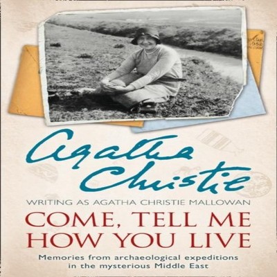 Come Tell Me How You Live Agatha Christie Paperback HarperCollins