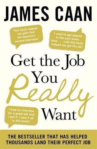 Get The Job You Really Want - Caan, James