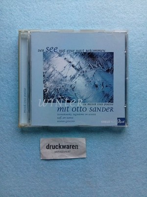 Der See hat eine Haut bekommen. Winter in Musik und Poesie (Audio-CD). Sander, O