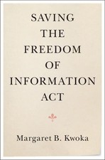 Saving the Freedom of Information Act - 9781108482745