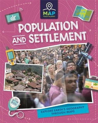 Population and Settlement (Map Your Pla... by Minay, Rachel Paperback / softback