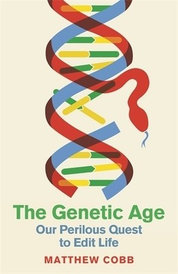 The Genetic Age: Our Perilous Quest..., Cobb, Professor
