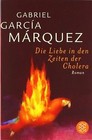 Die Liebe in den Zeiten der Cholera: Roman von Ga... | Buch | Zustand akzeptabel