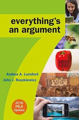 Everything's an Argument with 2016 MLA Update - Paperback - VERY GOOD