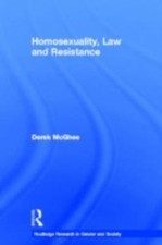 Homosexuality, Law and Resistance, Hardcover by McGhee, Derek, Brand New, Fre...