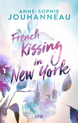French Kissing in New York | Anne-Sophie Jouhanneau | Deutsch | Taschenbuch