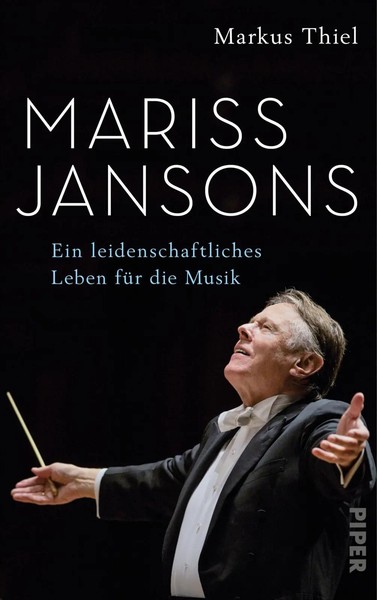 Mariss Jansons | Ein Leidenschaftliches Leben FüR Die Musik | Markus Thiel-image