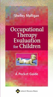 Occupational Therapy Evaluation for..., Mulligan, Shell